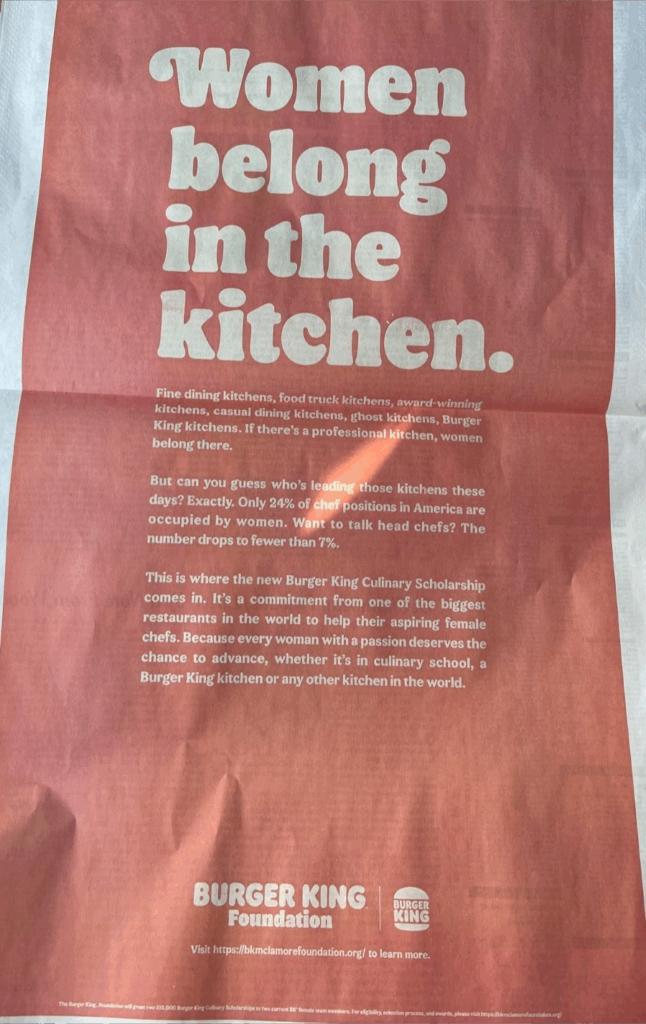 Burger King ad with bold text “Women belong in the kitchen” promotes a scholarship to support aspiring female chefs in the culinary industry.